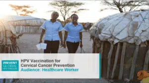 Presentation: HPV Vaccination Training for Health Workers – Kenya